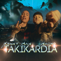 TAKIKARDIA_Kenny Man,Nacho