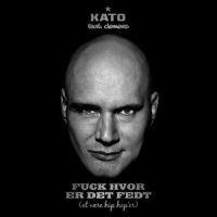 F**k Hvor Er Det Fedt(At Være Hip Hop'er)_Kato,Clemens
