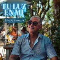 Tu Luz en Mi_Mario Pereyra
