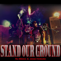Stand Our Ground_Nu Breed,Jesse Howard