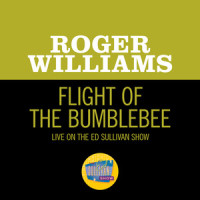 Flight Of The Bumblebee (Live On The Ed Sullivan Show, December 18, 1960)_Roger Williams