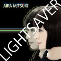 LIGHTSAVER_Aira Mitsuki