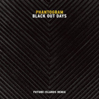 Black Out Days_Phantogram