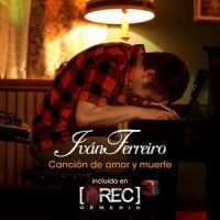 Canción de amor y muerte_Ivan Ferreiro