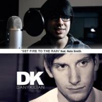Set Fire To The Rain (feat. Nate Smith)_Dany Kilian,Nate Smith