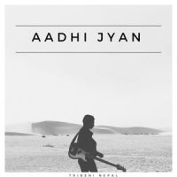 Aadhi Jyan_Ram Krishna Dhakal