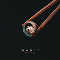 SUSHI_Kidd Keo