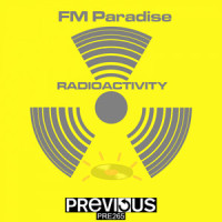FM Paradise_Radioactivity
