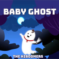 Baby Ghost_The Kiboomers,Wendy Wiseman,Sherry Segal,Christopher Pennington