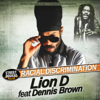 Racial Discrimination_Lion D,Dennis Brown