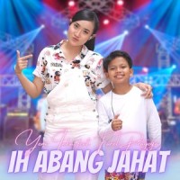 Ih Abang Jahat_Yeni Inka,Farel Prayoga