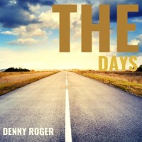 The Days_Denny Roger