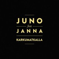 Karkumatkalla (feat. Janna)_Juno,Janna