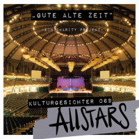 Gute alte Zeit_Kulturgesichter069-Allstars,Olaf Mill,Sepp'l Niemeyer,Loti Pohl,Kerstin Pfau,Ali Neander,Elfmorgen,Revolte Tanzbein,Sebastian Bogensperger,Fabrizio Levita,George Liszt,Heike Reininghaus,Tom Stryder