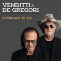 Ricordati di me_Antonello Venditti,Francesco De Gregori