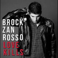 Love Kills_Brock Zanrosso