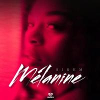 MELANINE_Sikem,Eudaric Cedryc,Moise bacette