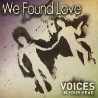 We Found Love_Voices in Your Head