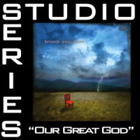 Our Great God - Performance Tracks w/Background Vocals_Fernando Ortega
