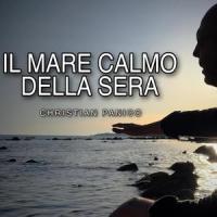 IL MARE CALMO DELLA SERA_Christian Panico