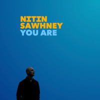 You Are_Nitin Sawhney,Yva,Anna Phoebe,Ashwin Srinivasan