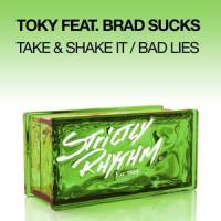 Bad Lies_Toky,Brad Sucks