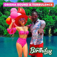 Birthday_Orisha Sound,Turbulence