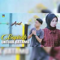 Bapisah Untuak Batamu_Arief
