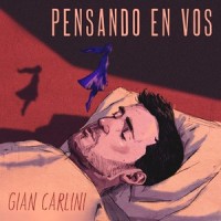 Pensando en vos_Gian Carlini