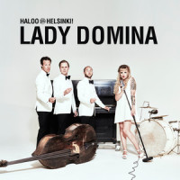 Lady Domina_Haloo Helsinki!