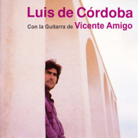 Qué Bonito_Luis de Cordoba,Vicente Amigo