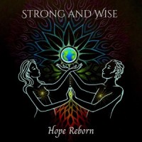 Strong and Wise (feat. Murray Kyle)_Hope Reborn,Murray Kyle