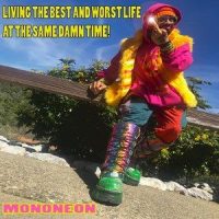 I'm a Raggedy *****, But My Heart Is Amazing(feat. Polychaos)_Mononeon,Polychaos