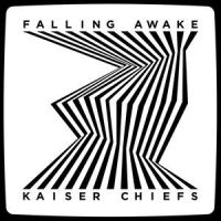 Falling Awake_Kaiser Chiefs