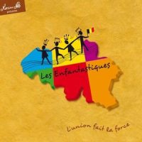 Hier, aujourd'hui et demain_Les Enfantastiques