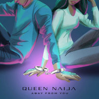 Away From You_Queen Naija