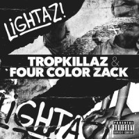 Lightaz_Tropkillaz,Four Color Zack