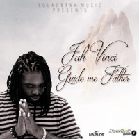 Guide Me Father_Jah Vinci