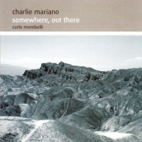 My Friends and I_Charlie Mariano,Peter O'mara,Carlo Mombelli,Bill Elgart,Mick Goodrick