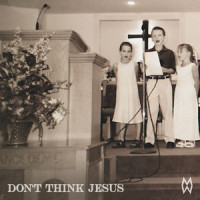 Don't Think Jesus_Morgan Wallen