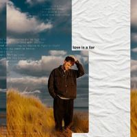 Love is a Liar_Scott Quinn,Sain,Samuel Dick,Ningyuan Jiang,Alex O’Shaughnessy
