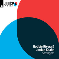 Strangers_Robbie Rivera,Jordan Kaahn