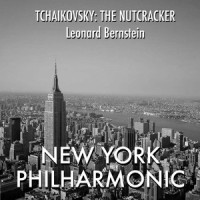 Tchaikovsky_ The Nutcracker, Op. 71, 2. March_Leonard Bernstein,New York Philharmonic
