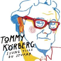 Du berusar mig_Tommy Korberg