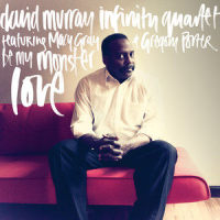 Be My Monster Love_David Murray,Macy Gray