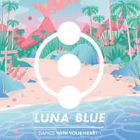 Dance With Your Heart_Luna Blue