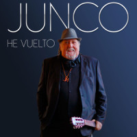 He Vuelto_Junco,Ricardo Gabarre