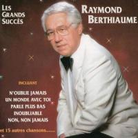 Laisse-moi le temps_Raymond Berthiaume