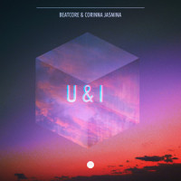 U & I_BEATCORE,Corinna Jasmina
