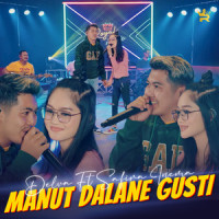 Manut Dalane Gusti_Delva,Safira Inema